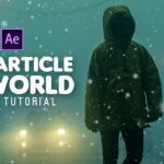 Mastering the CC Particle World Effect in Adobe After Effects: A Comprehensive Guide