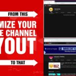 Unveiling the Art of Customizing Your YouTube Channel Layout: A Comprehensive Guide to Crafting a Captivating Visual Experience
