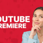 Unveiling the Power of YouTube Premieres: A Comprehensive Guide to Building Anticipation for Your New Videos